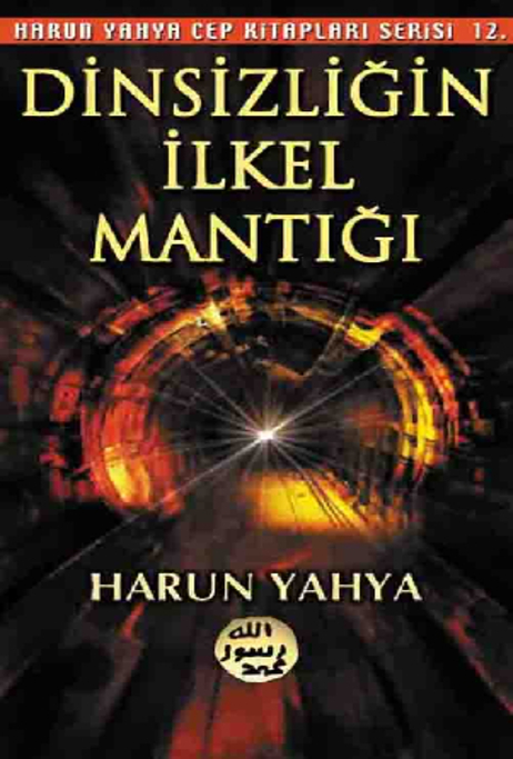 Dinsizliğin İlkel Mantığı - Cep Kitabı